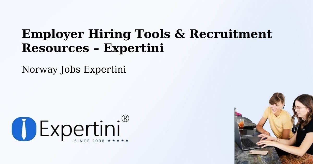 Employer Hiring Tools & Recruitment Resources – Ørsta - Ørsta, Norway Jobs Expertini